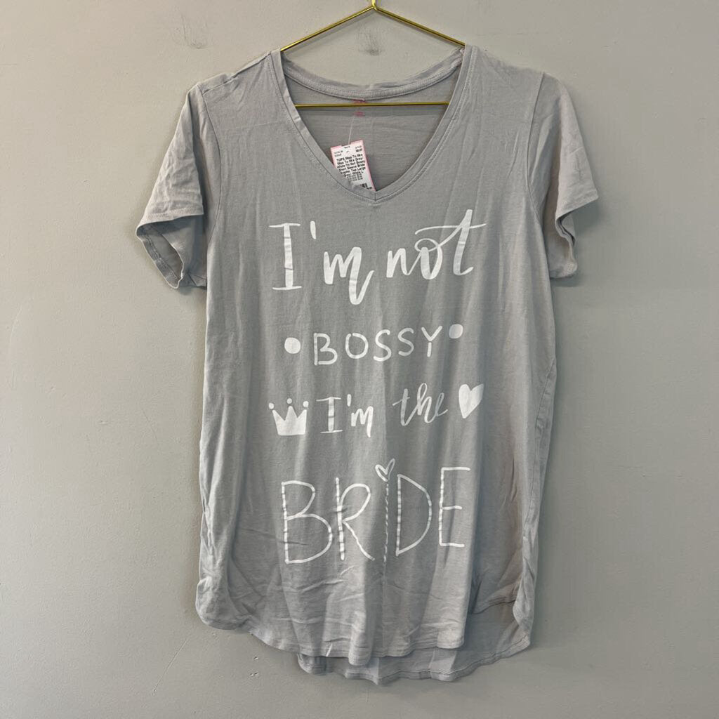 Miss To Mrs Grey/ White I'm Not Bossy Short Sleeve Bride Graphic Tee Large