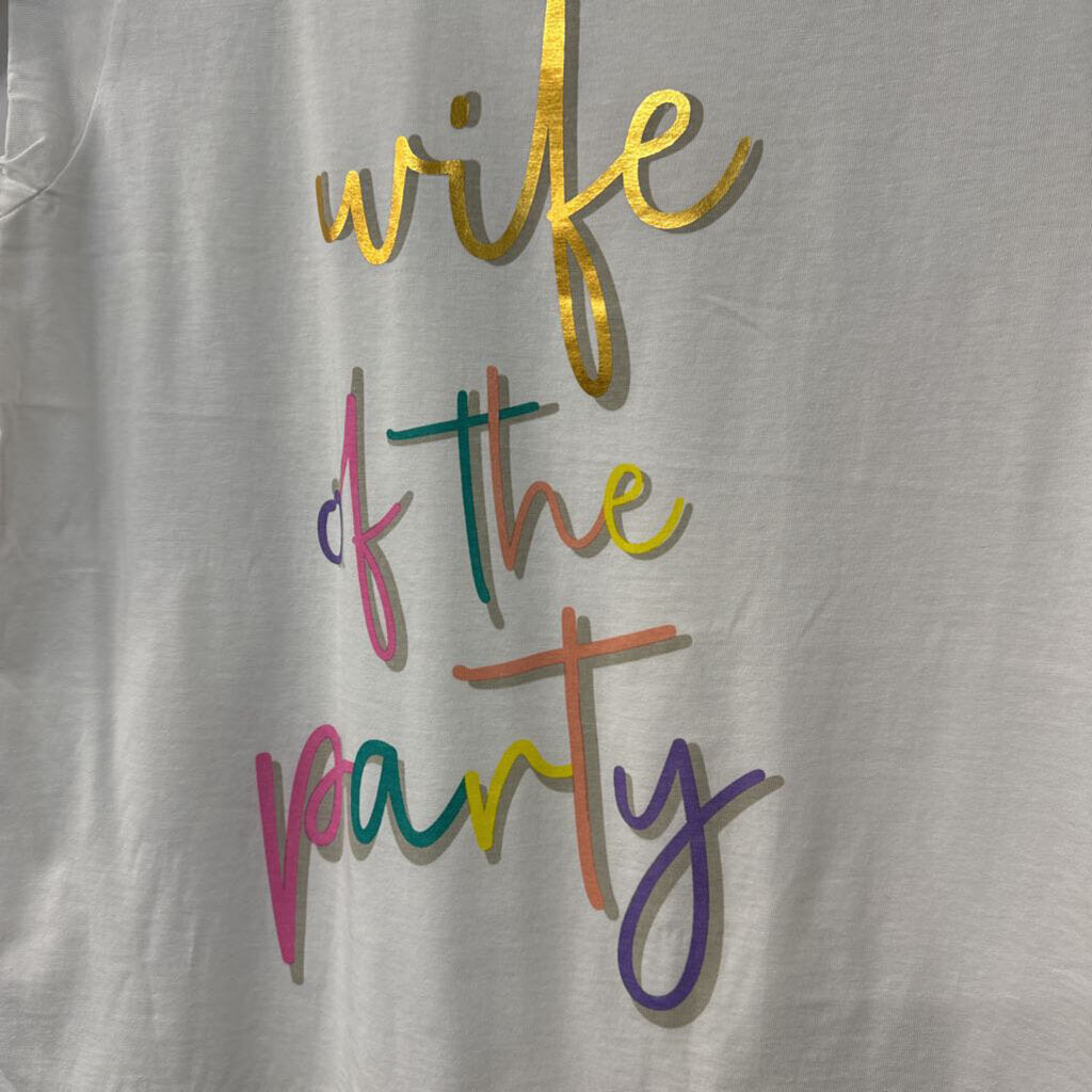 Wife Of The Party T-Shirt Large