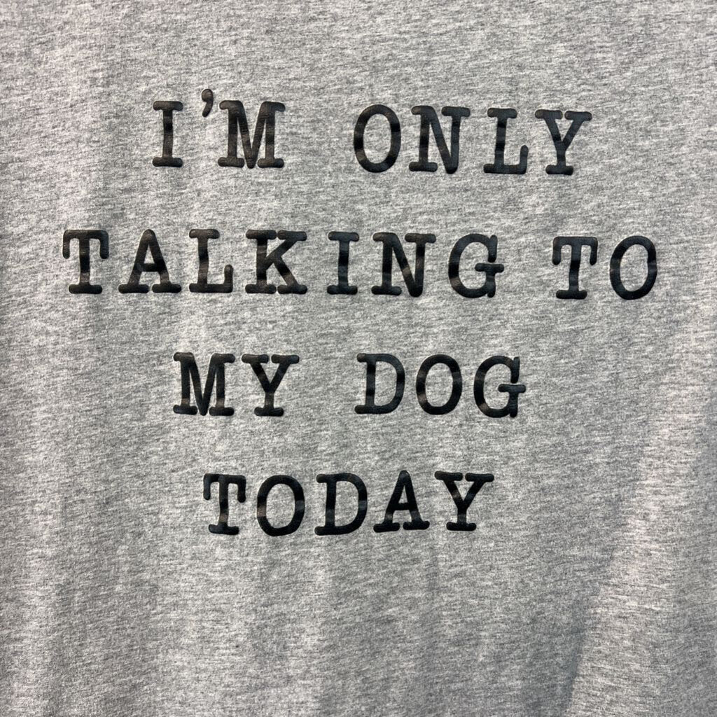 Lilicloth Grey/ Black I'm Only Talking To My Dog Today Short Sleeve Graphic Tee Large