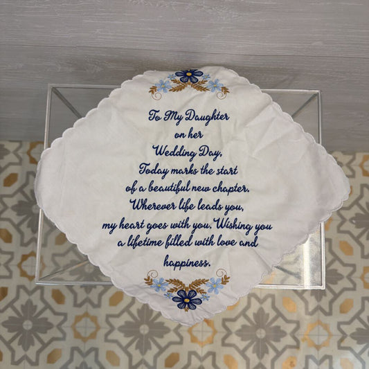 "To My Daughter" Handkerchief