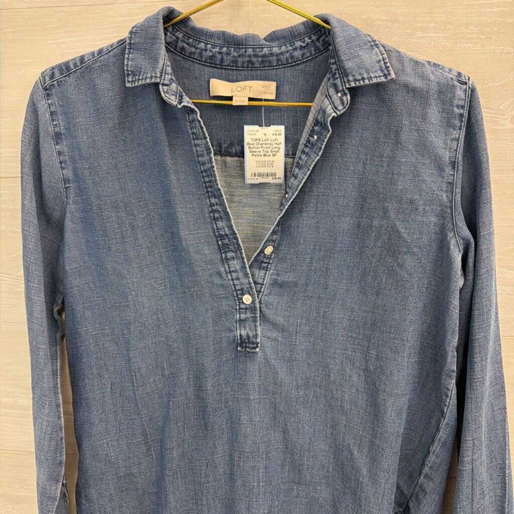 Loft Blue Chambray Half Button Front Long Sleeve Top Small Petite