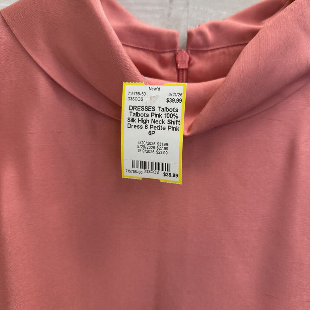 Talbots Pink 100% Silk High Neck Shift Dress 6 Petite