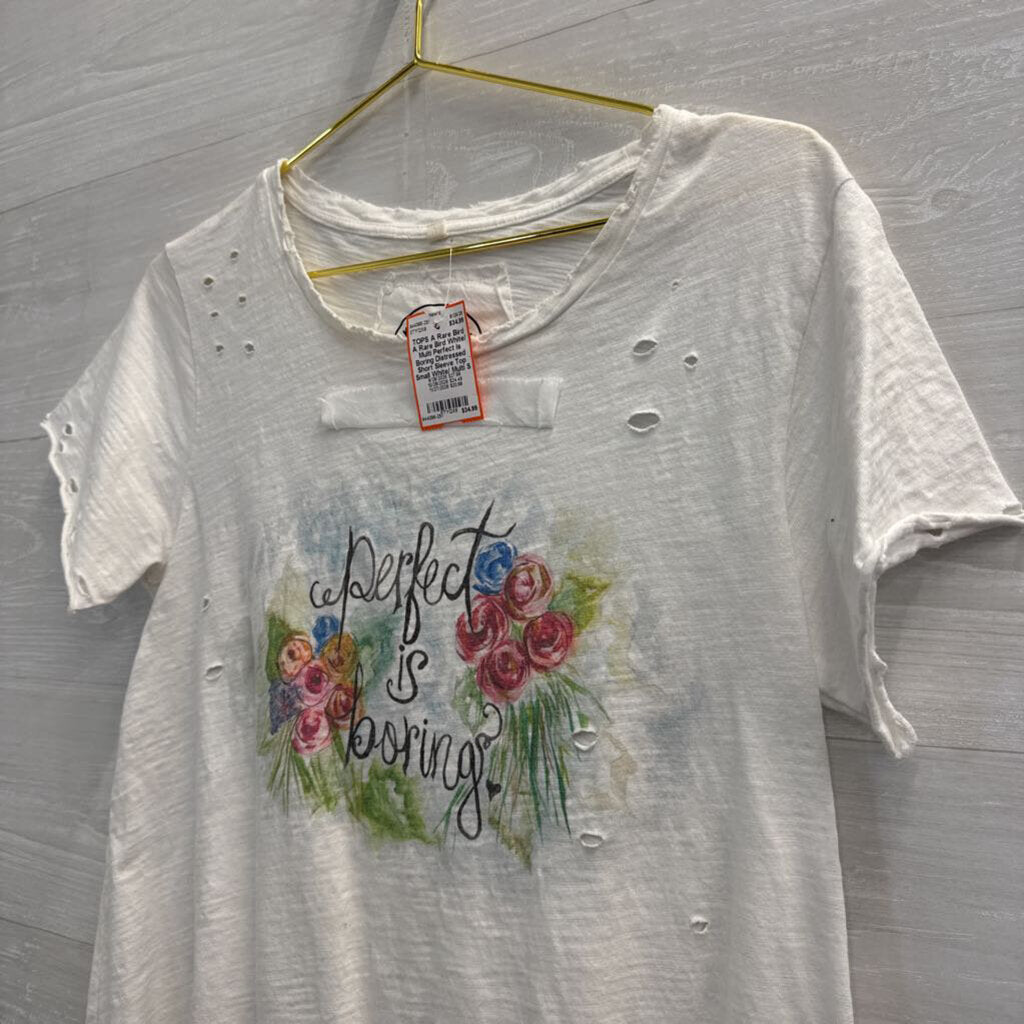 A Rare Bird White/ Multi Perfect Is Boring Distressed Short Sleeve Top Small